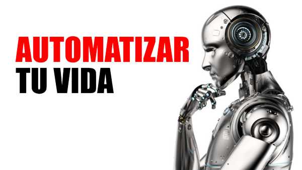 AUTOMATIZAR TU VIDA SISTEMAS